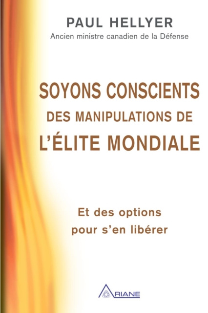 E-kniha Soyons conscients des manipulations de l'elite mondiale Lemyre Carl Lemyre