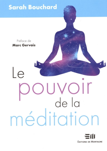 E-book Le pouvoir de la meditation Bouchard Sarah Bouchard
