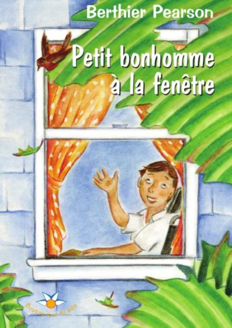 E-kniha Petit bonhomme a la fenetre Pearson Berthier Pearson