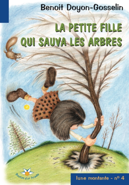 E-kniha La petite fille qui sauva les arbres Doyon-Gosselin Benoit Doyon-Gosselin