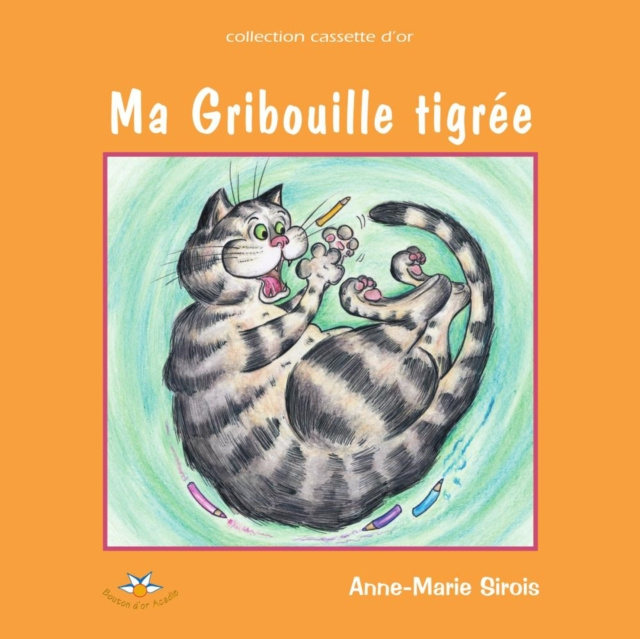 E-kniha Ma Gribouille tigree Sirois Anne-Marie Sirois