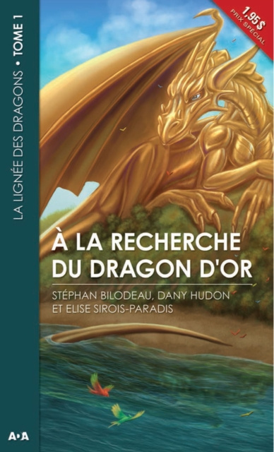 E-kniha A la recherche du dragon d'or Bilodeau Stephan Bilodeau