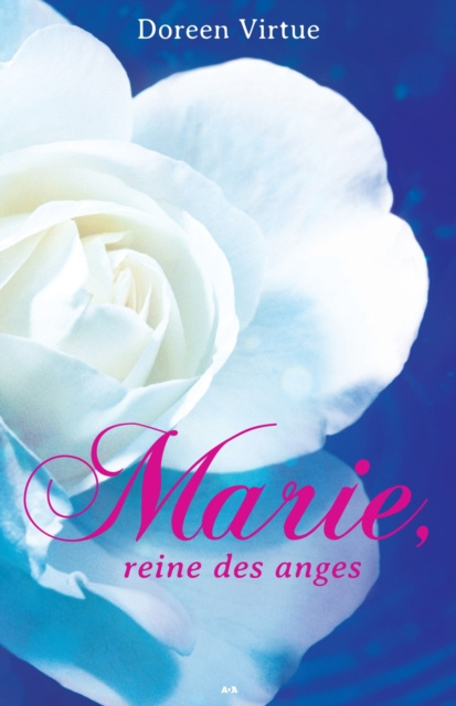 E-kniha Marie, reine des anges Virtue Doreen Virtue