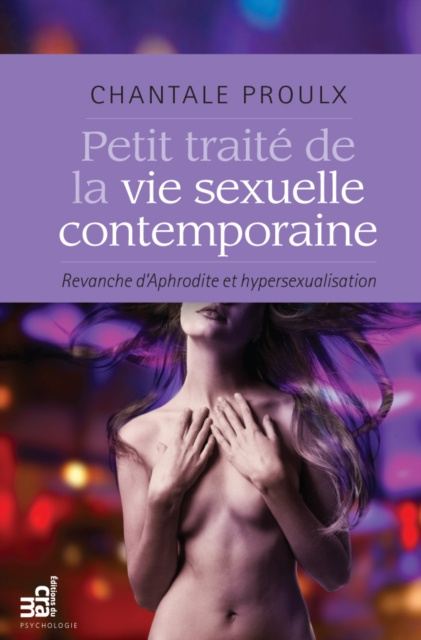 E-kniha Petit traite de la vie sexuelle contemporaine Proulx Chantale Proulx