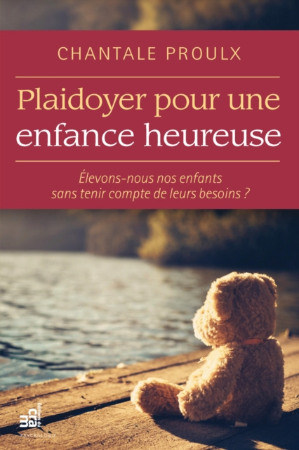 E-kniha Plaidoyer pour une enfance heureuse Proulx Chantale Proulx