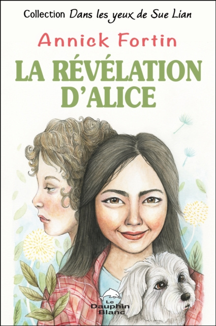 E-kniha La revelation d'Alice Annick Fortin Annick Fortin