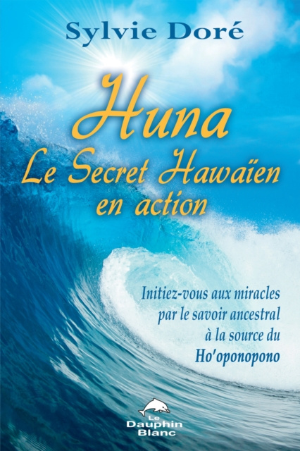 E-kniha Huna Le Secret Hawaien en action Dore Sylvie Dore