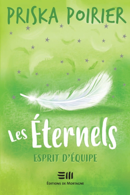 E-book Les Eternels - Esprit d'equipe Poirier Priska Poirier