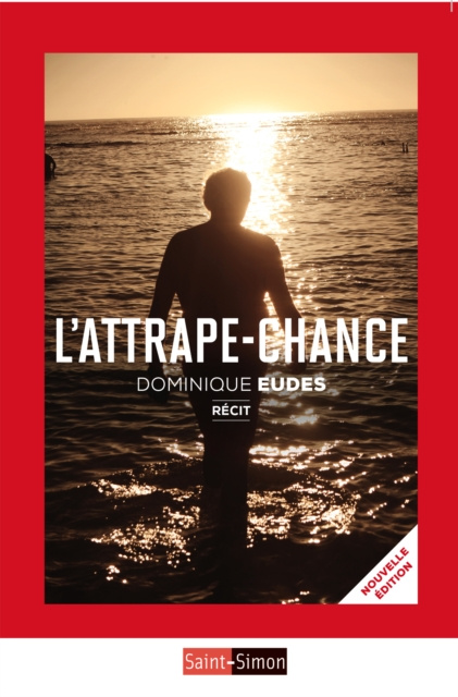 E-kniha L'attrape-chance Dominique Eudes