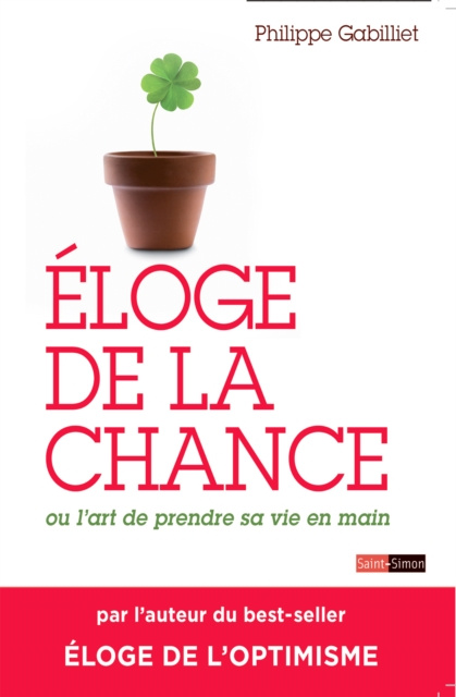 E-kniha Eloge de la chance Philippe Gabilliet