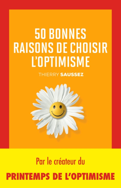 E-kniha 50 bonnes raisons de choisir l'optimisme Thierry Saussez
