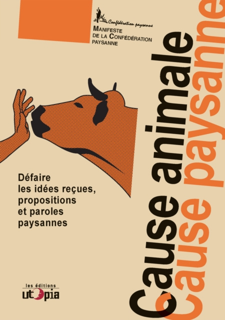 E-kniha Cause animale, cause paysanne La Confederation paysanne