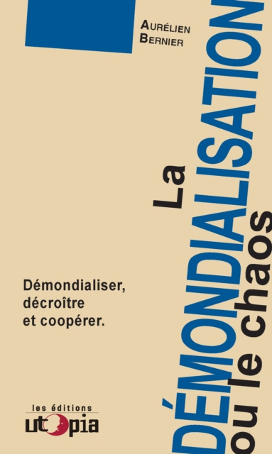 E-kniha La demondialisation ou le chaos Aurelien Bernier