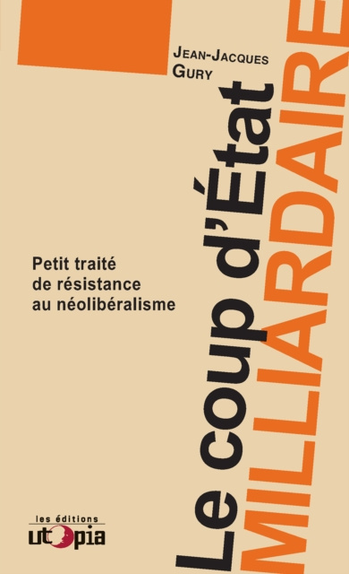 E-kniha Le coup d'etat milliardaire Jean-Jacques Gury