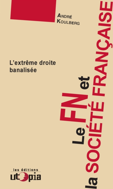 E-kniha Le FN et la societe francaise Andre Koulberg