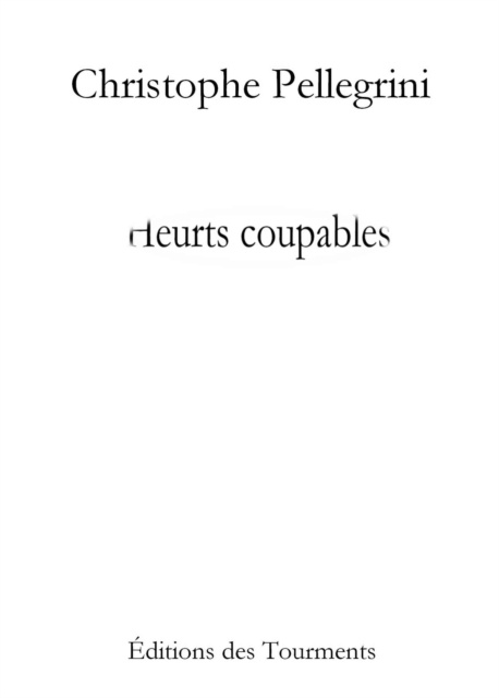 E-book Heurts coupables Christophe Pellegrini