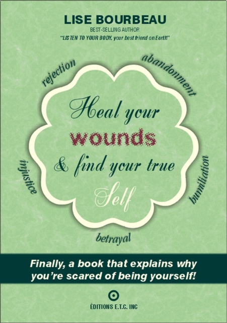 E-kniha Heal your wounds & find your true self Lise Bourbeau