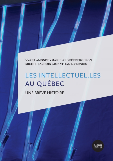 E-kniha Les intellectuel.Les au Quebec Lamonde Yvan Lamonde