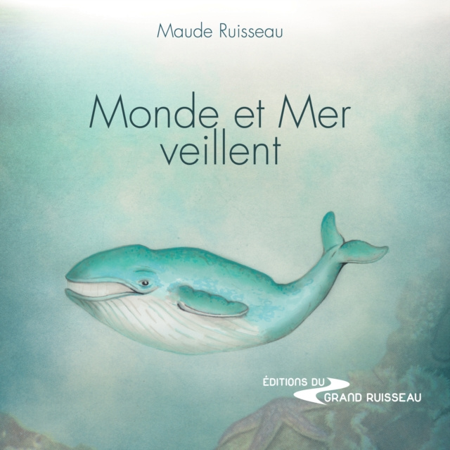 E-kniha Monde et Mer veillent Maude Ruisseau