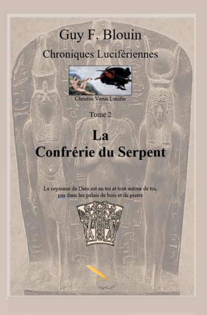 E-kniha Chroniques Luciferiennes Tome 2: La confrerie du serpent Blouin Guy F. Blouin