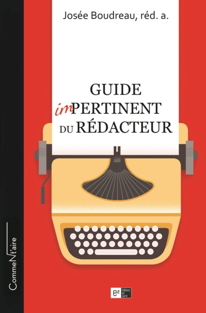 E-book Guide impertinent du redacteur Boudreau Josee Boudreau