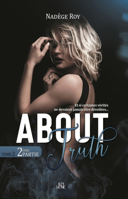 E-book About Truth - 2eme Partie Roy Nadege Roy