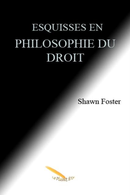 E-kniha Esquisses en philosophie du droit Foster Shawn Foster