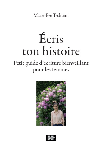 E-kniha Ecris ton histoire Marie-Eve Tschumi