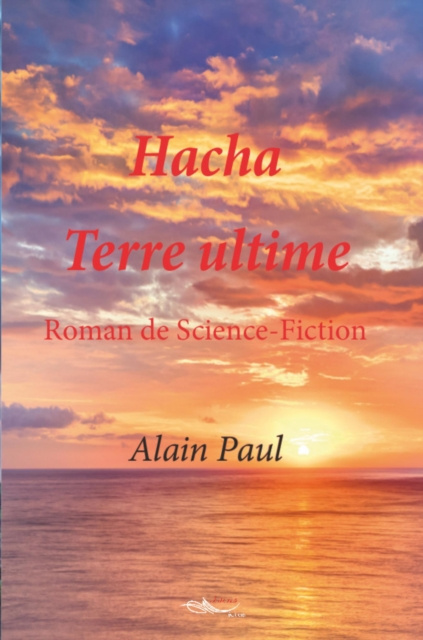 E-kniha Hacha Terre ultime Alain Paul