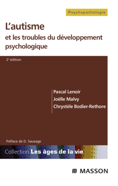E-kniha L'autisme et les troubles du developpement psychologique Pascal Lenoir