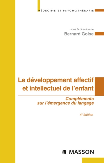 E-kniha Le developpement affectif et intellectuel de l'enfant Bernard Golse