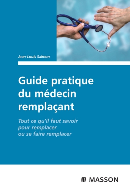 E-book Guide pratique du medecin remplacant Jean-Louis Salmon