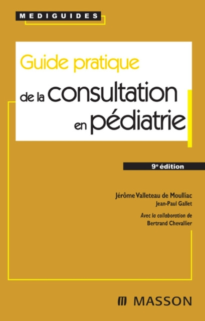 E-kniha Guide pratique de la consultation en pediatrie Jerome Valleteau de Moulliac