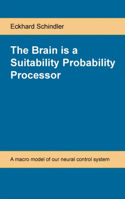E-knjiga Brain is a Suitability Probability Processor Eckhard Schindler