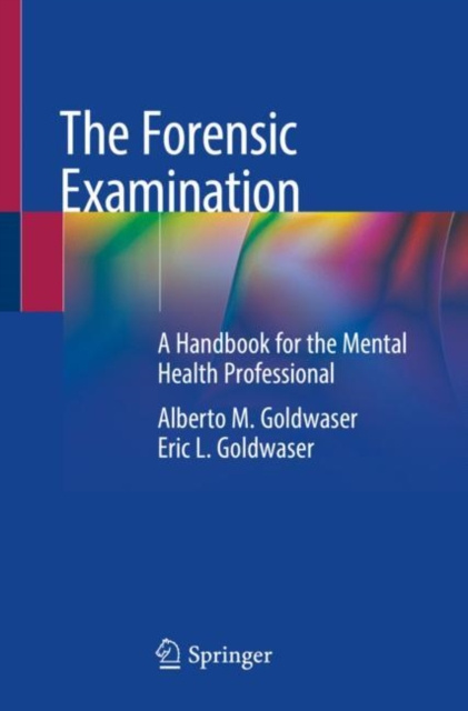 E-knjiga Forensic Examination Alberto M. Goldwaser