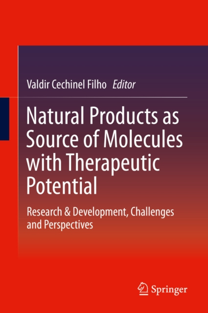 E-knjiga Natural Products as Source of Molecules with Therapeutic Potential Valdir Cechinel Filho