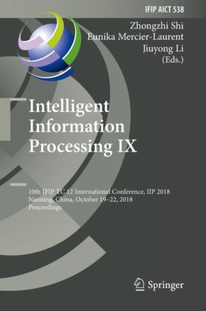 E-knjiga Intelligent Information Processing IX Zhongzhi Shi