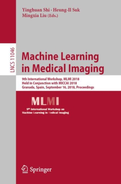 E-knjiga Machine Learning in Medical Imaging Yinghuan Shi