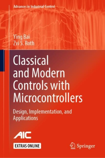 E-knjiga Classical and Modern Controls with Microcontrollers Ying Bai