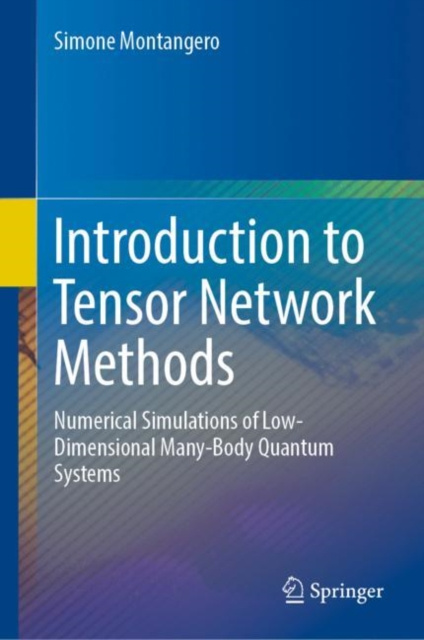 E-knjiga Introduction to Tensor Network Methods Simone Montangero
