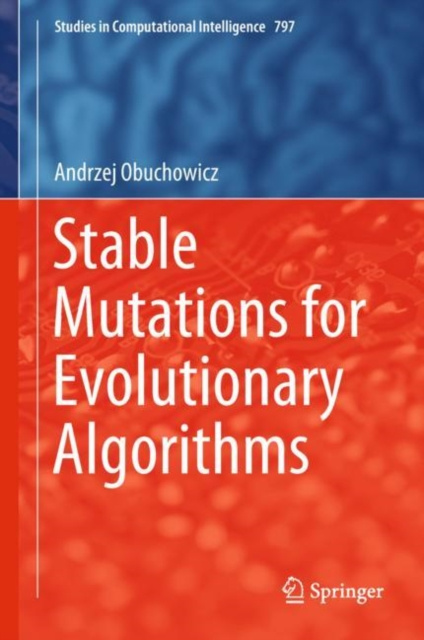 E-knjiga Stable Mutations for Evolutionary Algorithms Andrzej Obuchowicz
