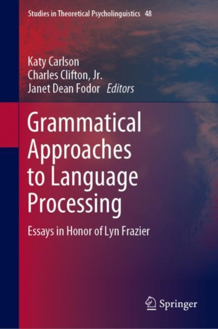 E-knjiga Grammatical Approaches to Language Processing Katy Carlson