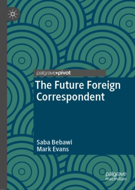 E-knjiga Future Foreign Correspondent Saba Bebawi