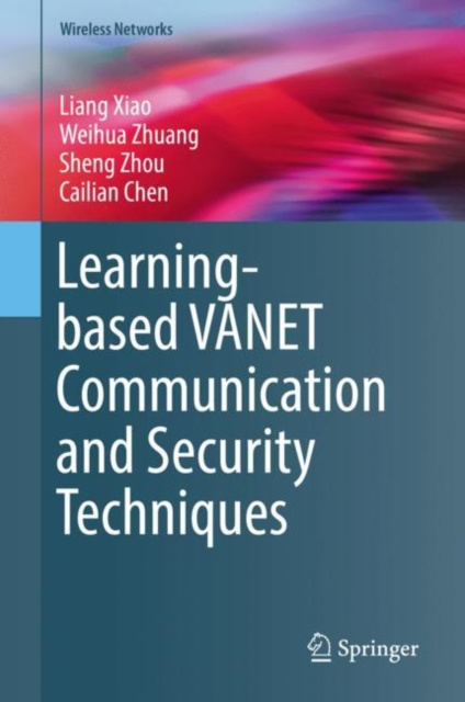 E-book Learning-based VANET Communication and Security Techniques Liang Xiao