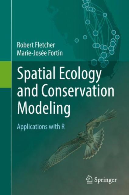 E-kniha Spatial Ecology and Conservation Modeling Robert Fletcher