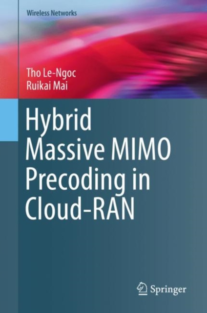 E-knjiga Hybrid Massive MIMO Precoding in Cloud-RAN Tho Le-Ngoc