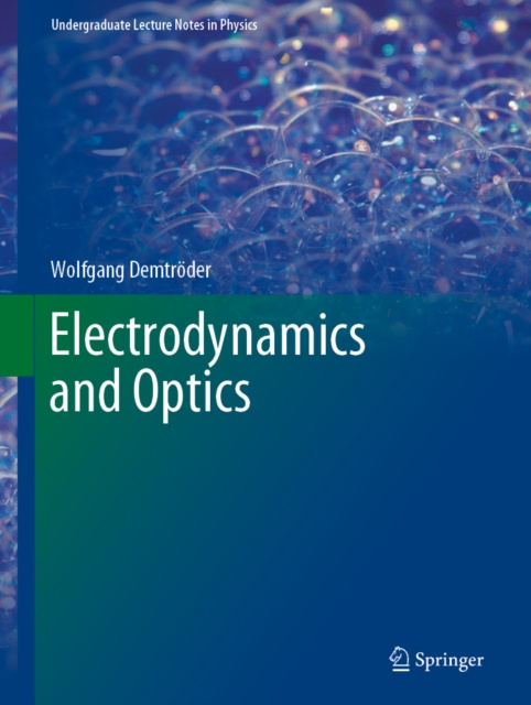 E-kniha Electrodynamics and Optics Wolfgang Demtroder