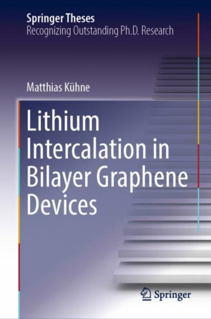 E-Book Lithium Intercalation in Bilayer Graphene Devices Matthias Kuhne