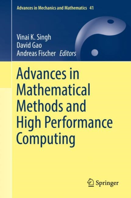 E-book Advances in Mathematical Methods and High Performance Computing Vinai K. Singh