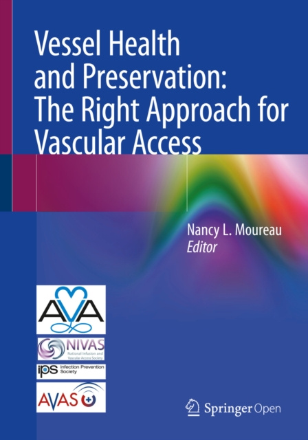 E-kniha Vessel Health and Preservation: The Right Approach for Vascular Access Nancy L. Moureau